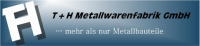 T+H Metallwarenfabrik GmbH
