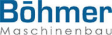 Maschinenbau Böhmer GmbH