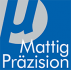 MATTIG Präzision GmbH